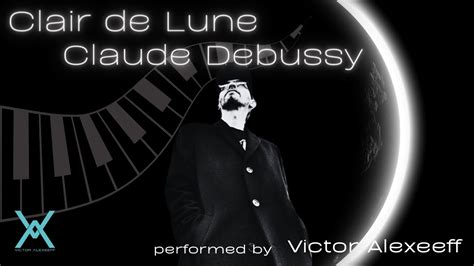 Clair de Lune; A Mesmerizing Nocturne That Embraces Both Dreamy Melancholy and Sparkling Joy