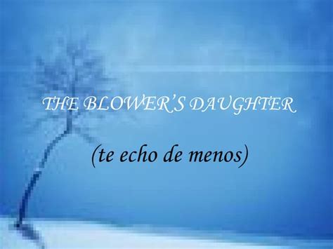 The Blower's Daughter - A Haunting Ballad with Psychedelic Undertones and Poetic Lyrics